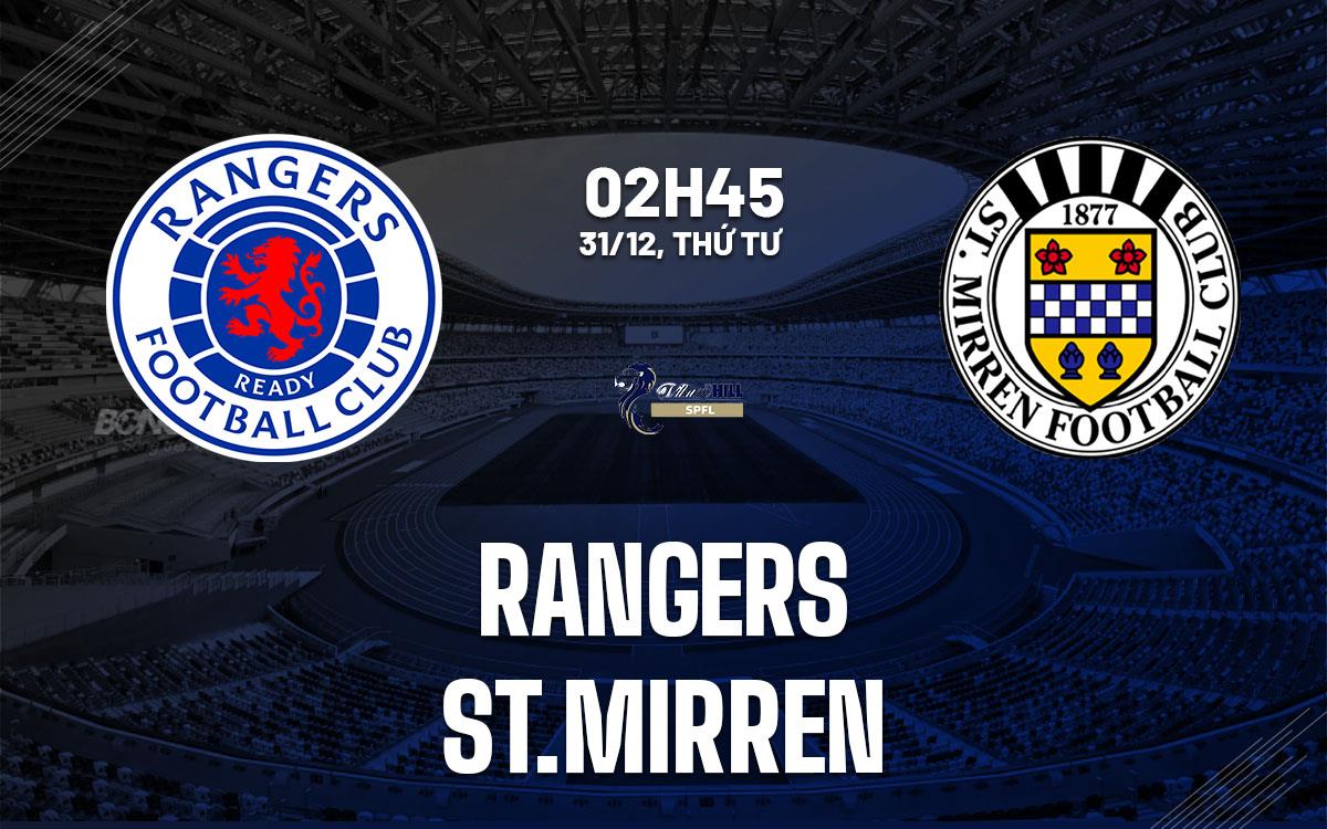 nhan dinh bong da du doan Rangers vs StMirren vdqg scotland hom nay